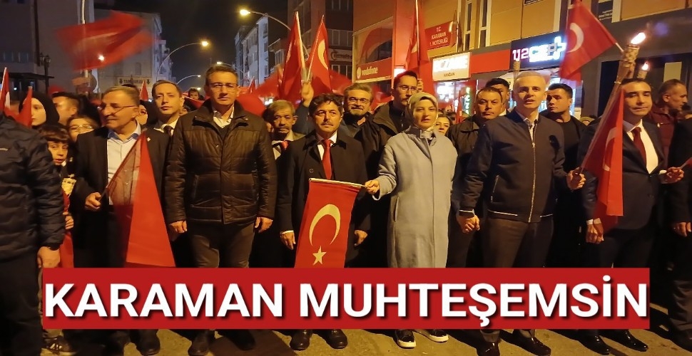 Karaman'da 29 Ekim'de Fener Alayı ve 'Şehitlerimize Saygı' Yürüyüşü Muhteşemdi