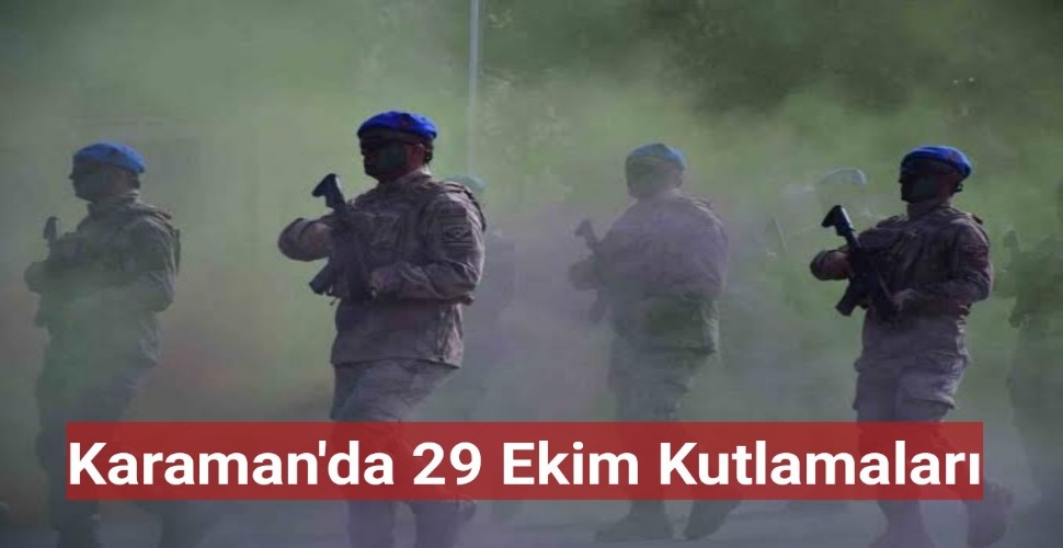 Karaman'da 29 Ekim Kutlamaları