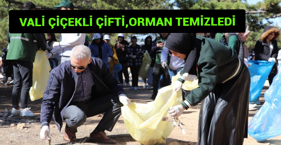 Karaman Valisi ve Eşi Orman Temizledi